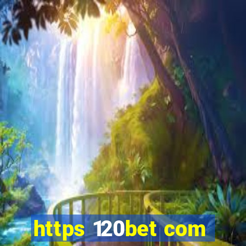 https 120bet com